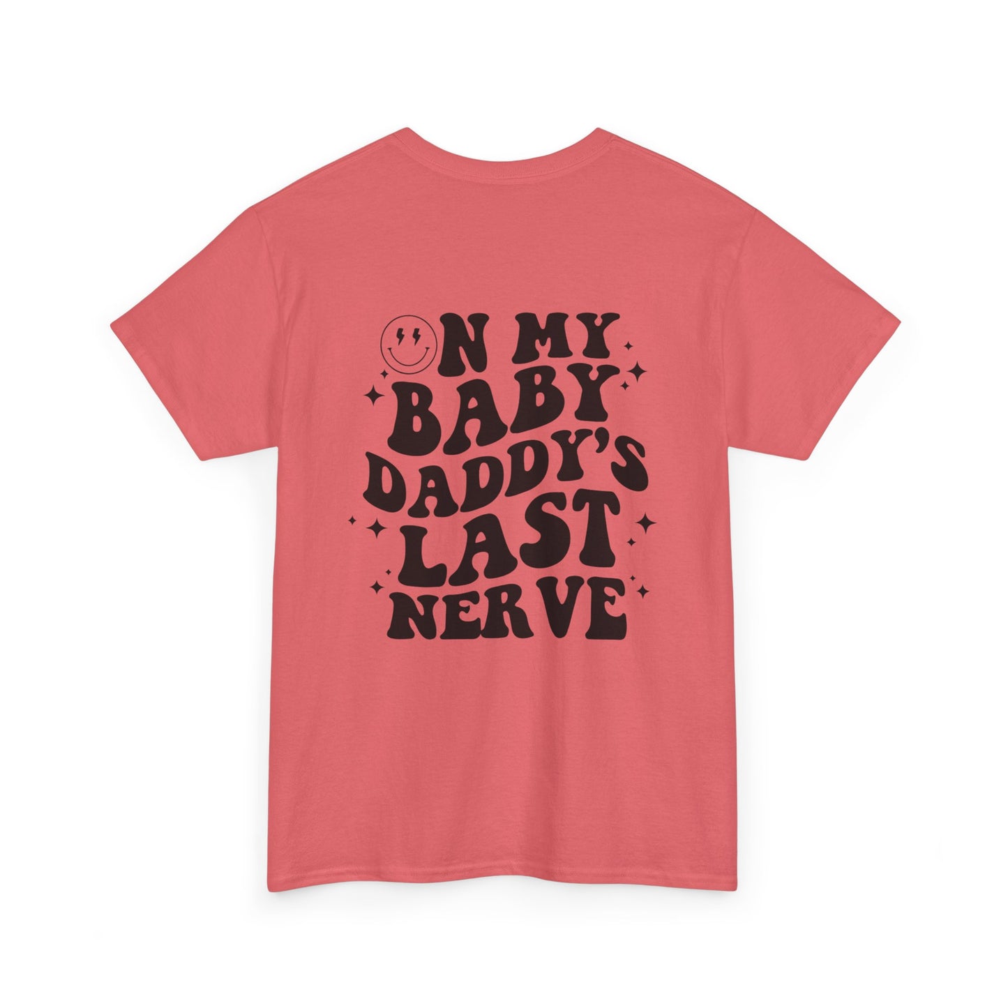 BD’s Last Nerve Tee