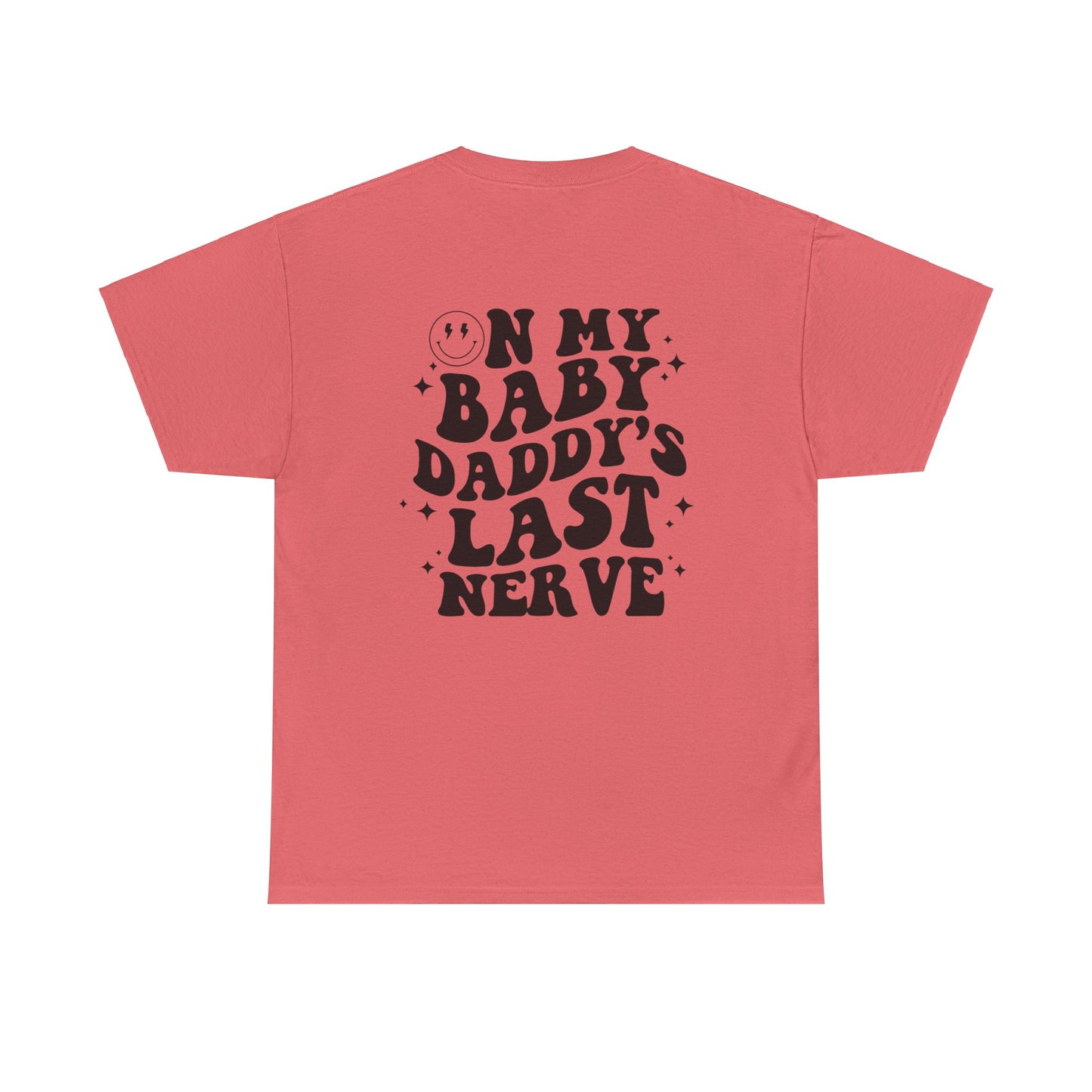 BD’s Last Nerve Tee