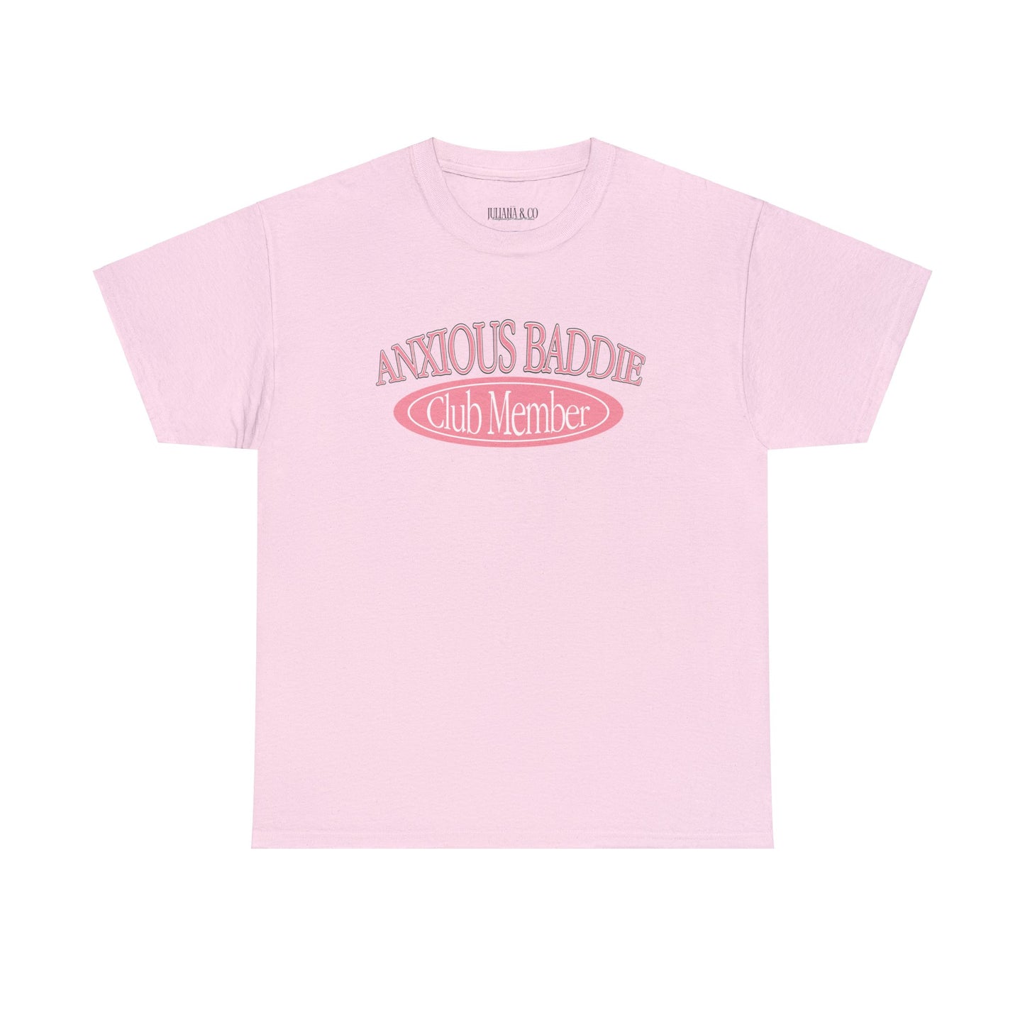 Anxious Baddie Tee