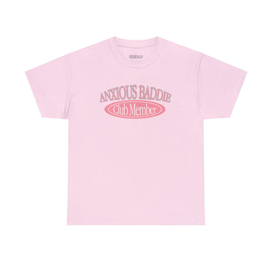 Anxious Baddie Tee