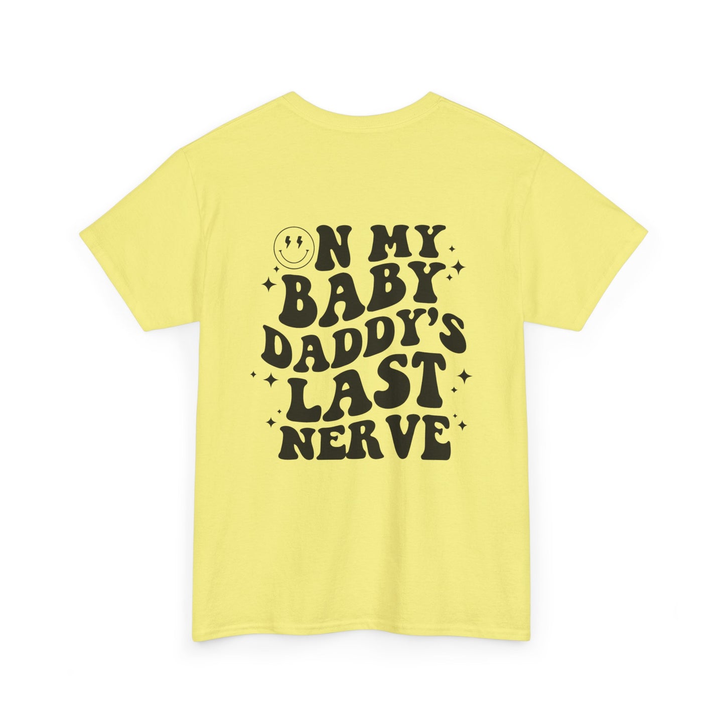 BD’s Last Nerve Tee