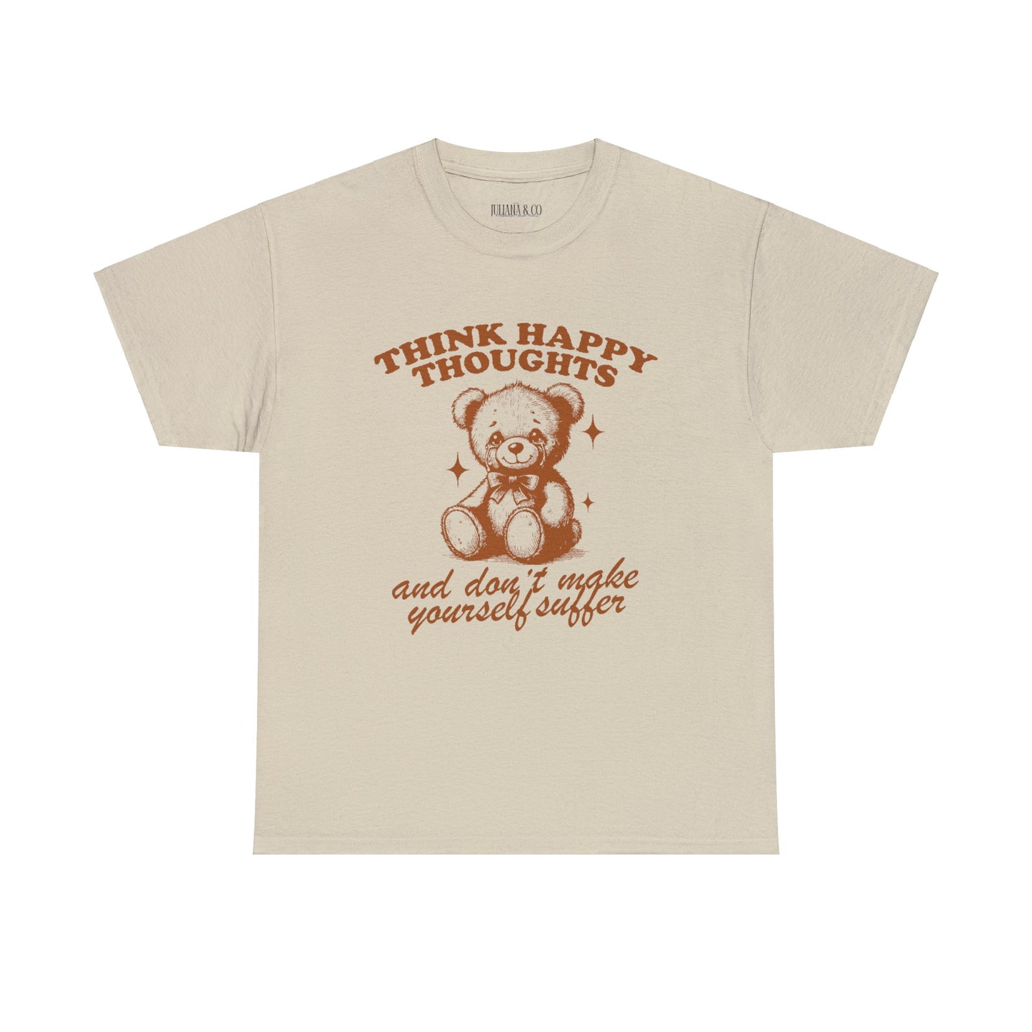 Think Happy Thoughts Tee