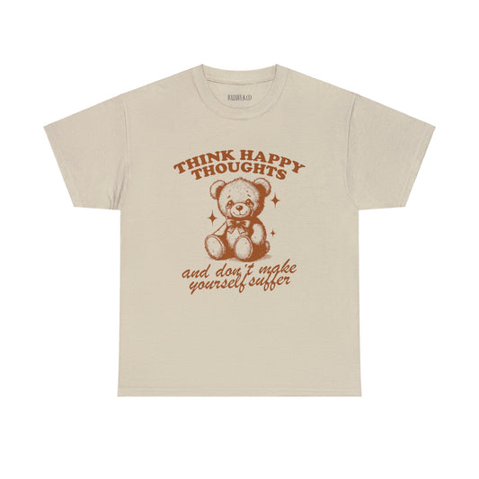 Think Happy Thoughts Tee