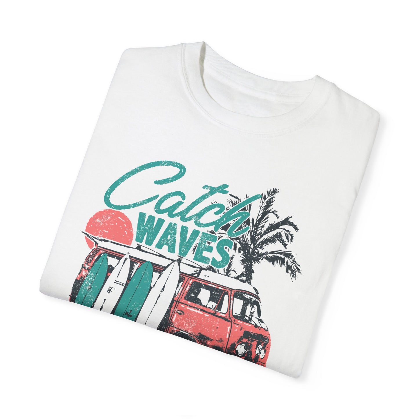 Catch Waves Not Feelings Tee